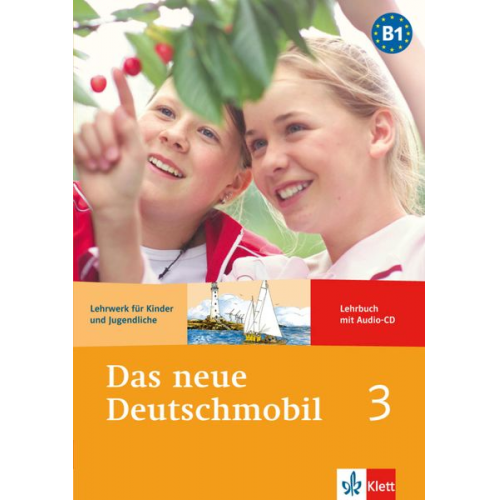 Jutta Douvitsas-Gamst Sigrid Xanthos-Kretzschmer - Das neue Deutschmobil 3. Lehrbuch mit Audio-CD