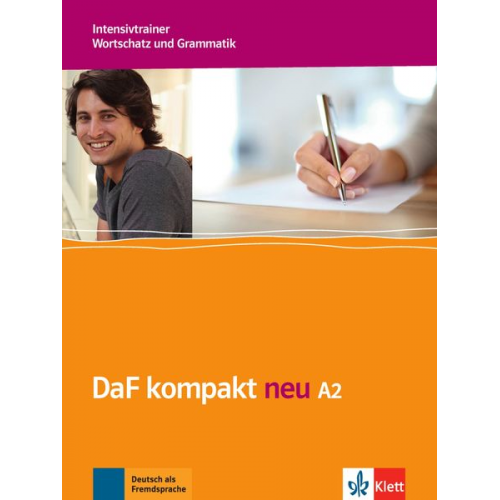 Birgit Braun Margit Doubek Nicole Schäfer - DaF kompakt neu A2. Intensivtrainer Wortschatz und Grammatik