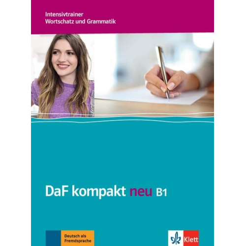 Birgit Braun Margit Doubek Nicole Schäfer - DaF kompakt neu B1. Intensivtrainer - Wortschatz und Grammatik