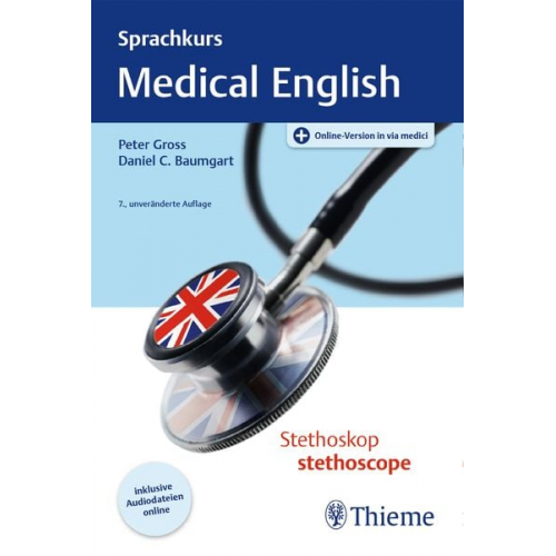 Peter Gross Daniel C. Baumgart - Sprachkurs Medical English