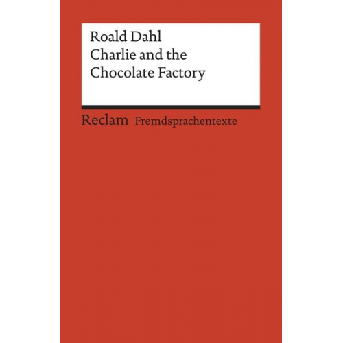 Roald Dahl - Charlie and the Chocolate Factory