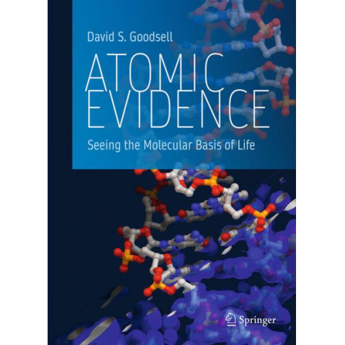 David S. Goodsell - Atomic Evidence