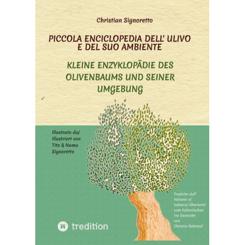 Christian Signoretto - Piccola Enciclopedia dell' ulivo e del suo ambiente