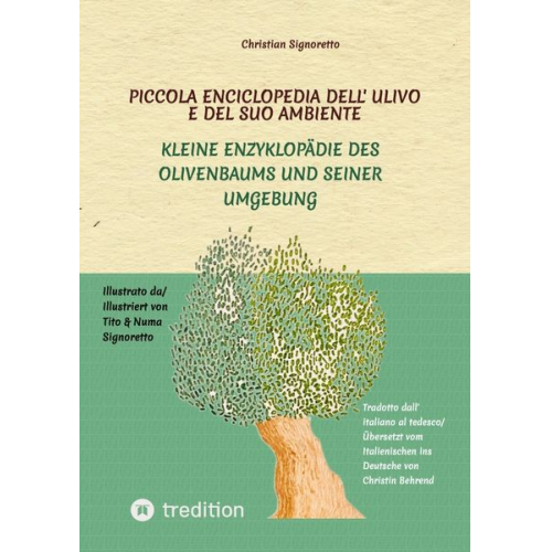 Christian Signoretto - Piccola Enciclopedia dell' ulivo e del suo ambiente