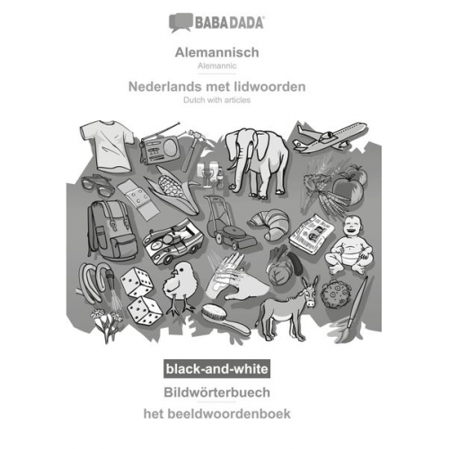 Babadada GmbH - BABADADA black-and-white, Alemannisch - Nederlands met lidwoorden, Bildwörterbuech - het beeldwoordenboek