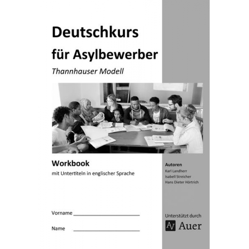 K. Landherr I. Streicher H. D. Hörtrich - Workbook Deutschkurs für Asylbewerber