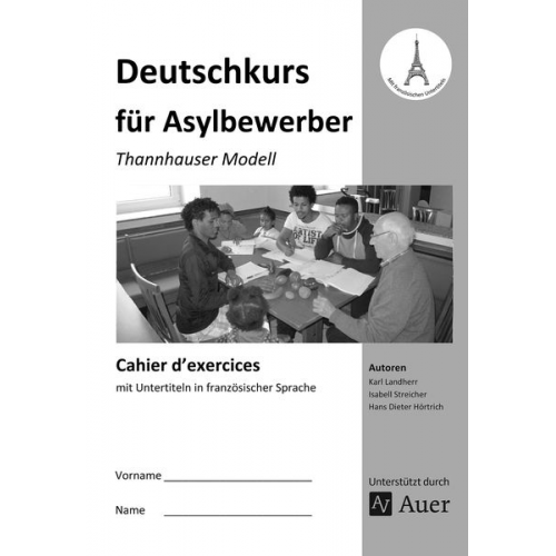 K. Landherr I. Streicher H. D. Hörtrich - Cahier d'exercices Deutschkurs für Asylbewerber