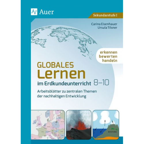 Carina Eisenhauer Ursula Tilsner - Globales Lernen im Erdkundeunterricht 8-10