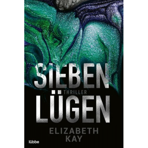 Elizabeth Kay - Sieben Lügen