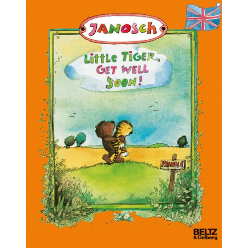 Janosch - Little Tiger, get well soon