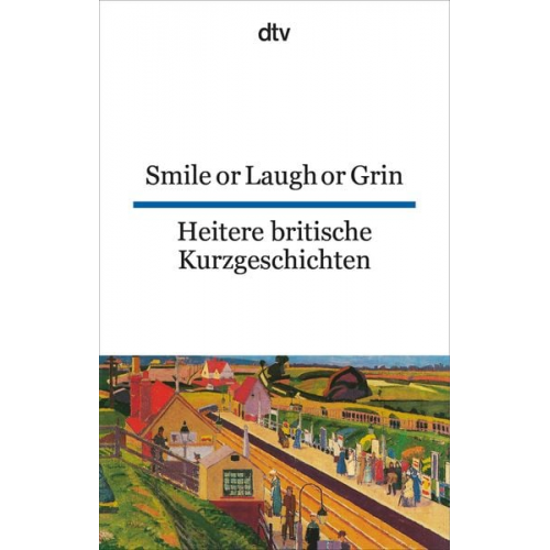 Richard Fenzl - Smile or Laugh or Grin Heitere britische Kurzgeschichten