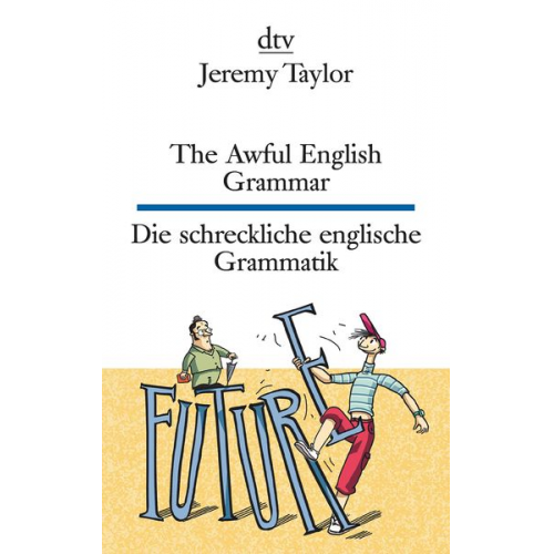 Jeremy Taylor - The Awful English Grammar Die schreckliche englische Grammatik