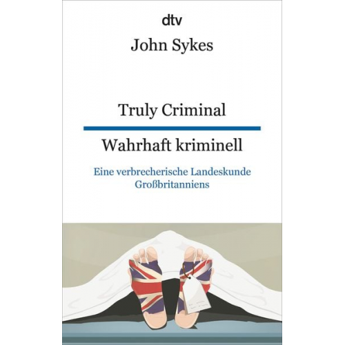 John Sykes - Truly Criminal Wahrhaft kriminell