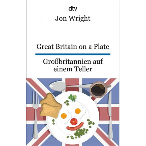 Jon Wright - Great Britain on a Plate. Großbritannien auf einem Teller