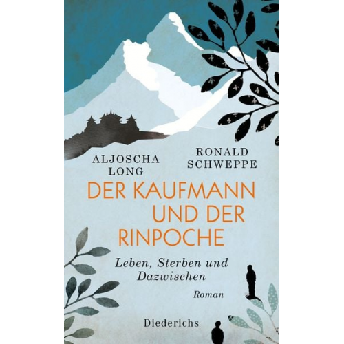 Aljoscha Long Ronald Schweppe - Der Kaufmann und der Rinpoche