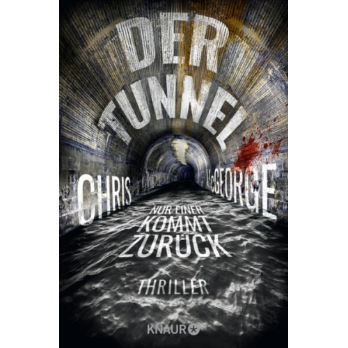 Chris McGeorge - Der Tunnel - Nur einer kommt zurück