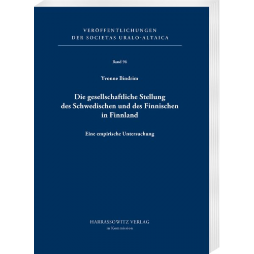 Yvonne Bindrim - Die gesellschaftliche Stellung des Schwedischen und des Finnischen in Finnland