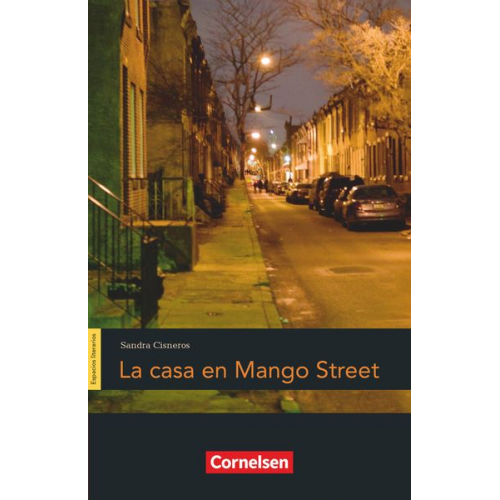 Sandra Cisneros - Espacios literarios. La casa en Mango Street