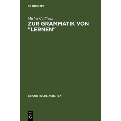 Michel Caillieux - Zur Grammatik von "lernen"