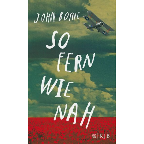 John Boyne - So fern wie nah