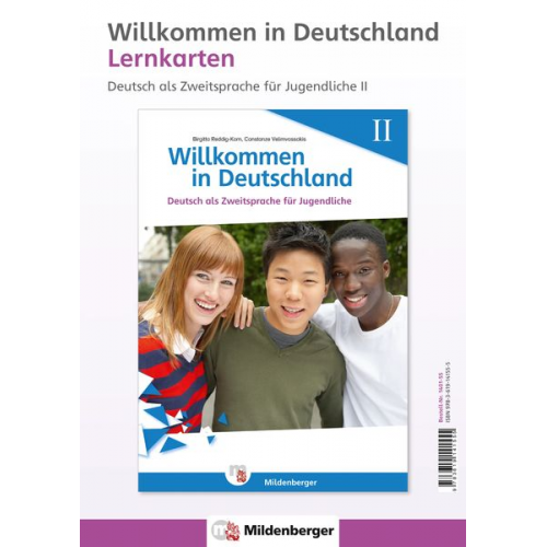 Brigitta Reddig-Korn Constanze Velimvassakis - Willkommen in Deutschland - Lernkarten Deutsch als Zweitsprache für Jugendliche II