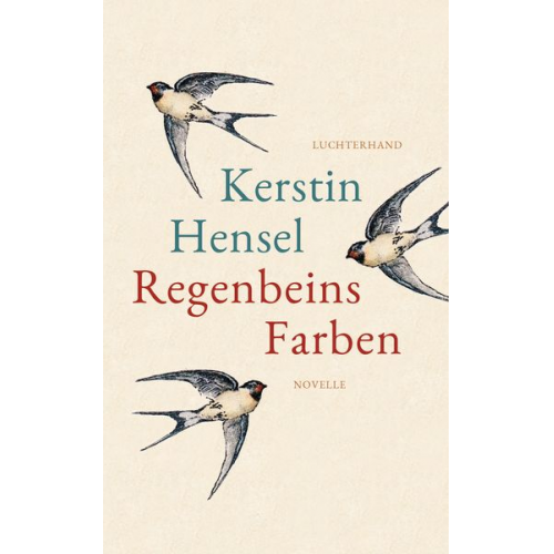 Kerstin Hensel - Regenbeins Farben