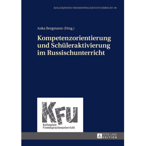 Kompetenzorientierung und Schüleraktivierung im Russischunterricht