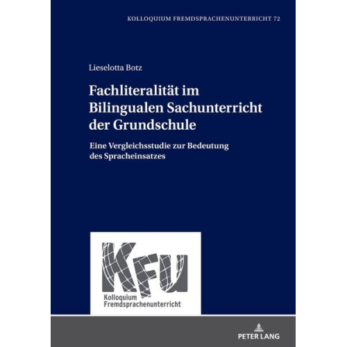 Lieselotta Botz - Fachliteralität im Bilingualen Sachunterricht der Grundschule