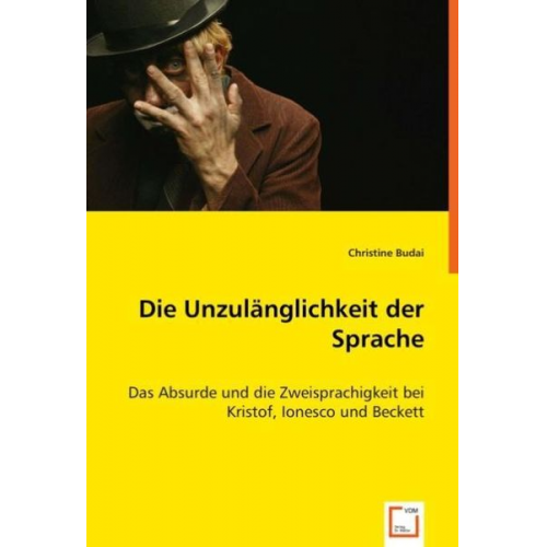 Christine Budai - Budai, C: Die Unzulänglichkeit der Sprache