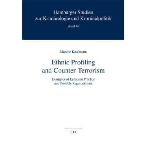 Mareile Kaufmann - Ethnic Profiling and Counter-Terrorism
