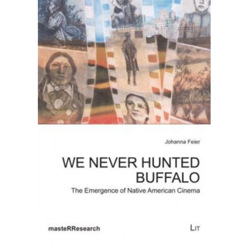 Johanna Feier - We Never Hunted Buffalo