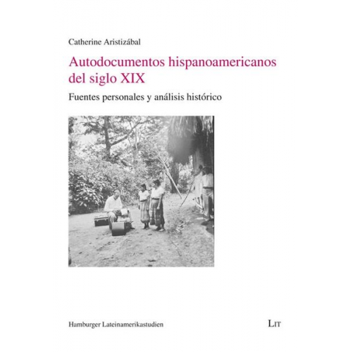 Catherine Aristizábal Barrios - Autodocumentos hispanoamericanos del siglo XIX