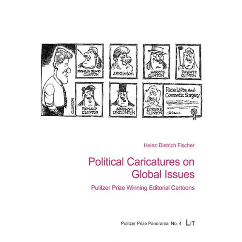 Heinz-Dietrich Fischer - Political Caricatures on Global Issues