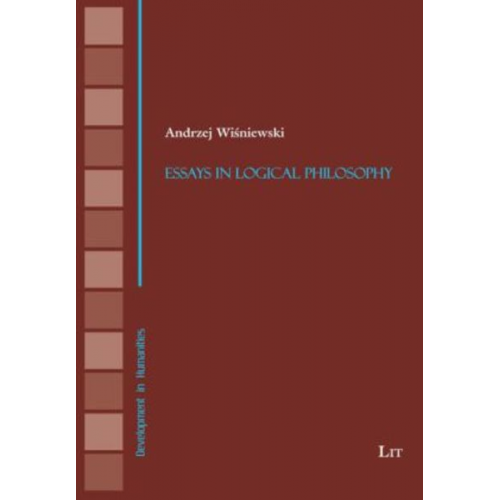 Andrzej Wisniewski - Essays in Logical Philosophy