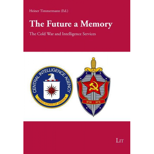 The Future a Memory: The Cold War and Intelligence Services - Aspects