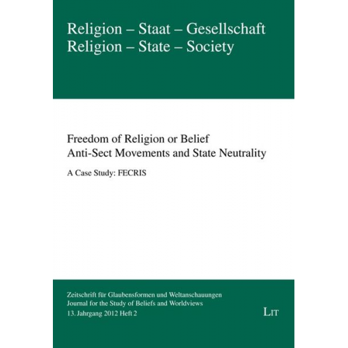 Freedom of Religion or Belief. Anti-Sect Movements and State Neutrality