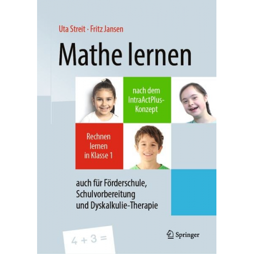 Uta Streit Fritz Jansen - Mathe lernen nach dem IntraActPlus-Konzept