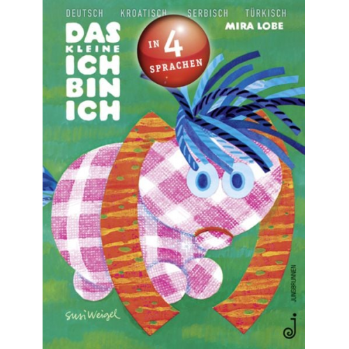 Mira Lobe - Das kleine Ich bin ich - viersprachig