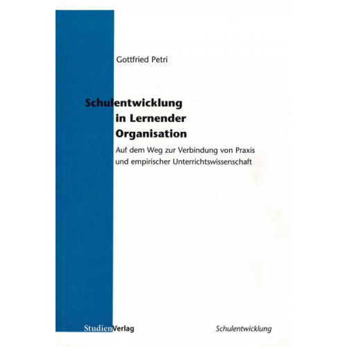 Gottfried Petri - Schulentwicklung in Lernender Organisation