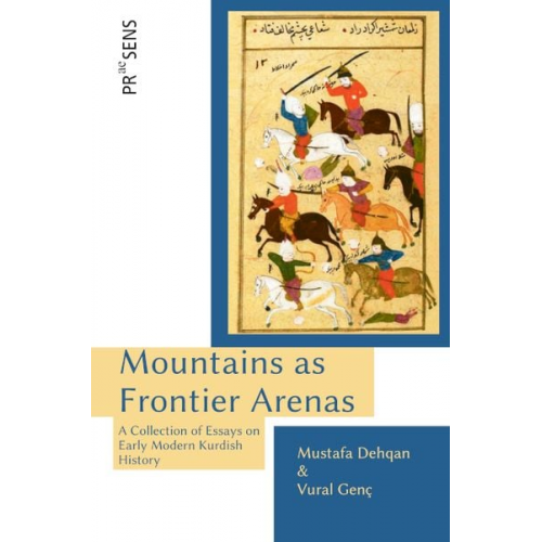 Mustafa Dehqan Vural Genc - Mountains as Frontier Arenas