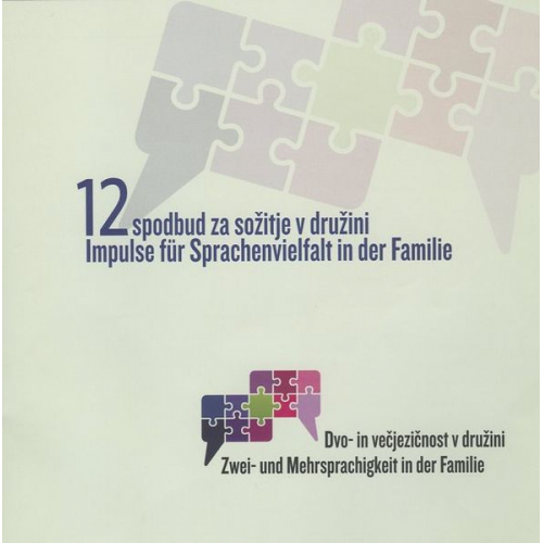 Vladimir Wakounig Martina Piko-Rustia Anton Rosenzopf-Jank Pavel Zablatnik - Dvo- in večjezičnost v družini Zwei- und Mehrsprachigkeit in der Familie