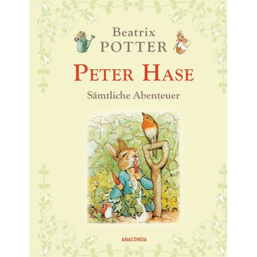 Beatrix Potter - Peter Hase - Sämtliche Abenteuer (Neuübersetzung)