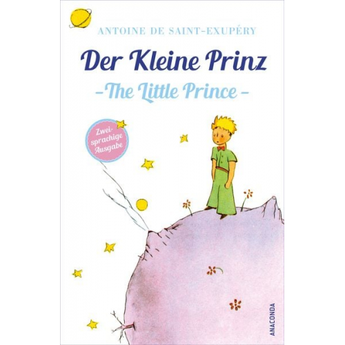 Antoine de Saint-Exupery - Der Kleine Prinz / Little Prince (zweisprachige Ausgabe)