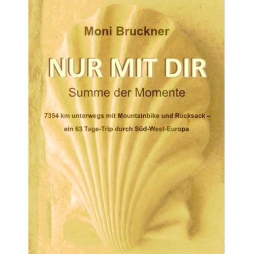 Moni Bruckner - Nur mit dir