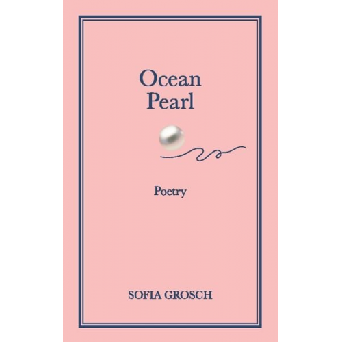 Sofia Grosch - Ocean Pearl