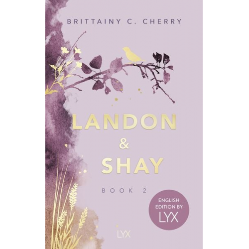 Brittainy C. Cherry - Landon & Shay. Part Two: English Edition by LYX