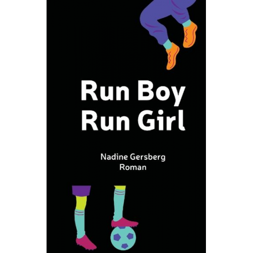 Nadine Gersberg - Run Boy, Run Girl