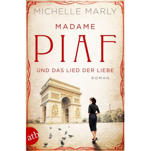 Michelle Marly - Madame Piaf und das Lied der Liebe