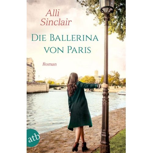 Alli Sinclair - Die Ballerina von Paris