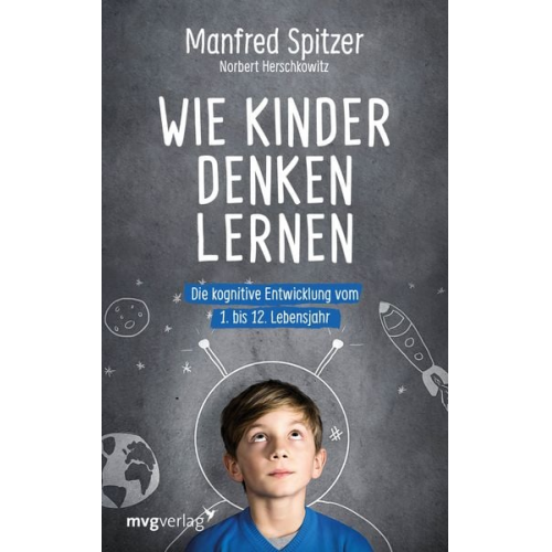 Manfred Spitzer Norbert Herschkowitz - Wie Kinder denken lernen